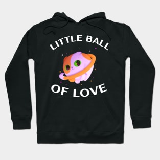 Little Ball Of Love Hoodie